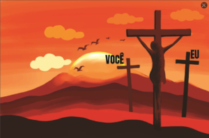 três cruzes simbolizando Jesus no meio, as que estão nas laterais uma é para você e outra para mim, significa renúncia para obedecer a Deus